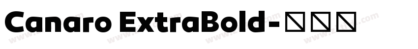 Canaro ExtraBold字体转换